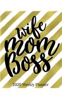 Wife Mom Boss 2020 Weekly Planner