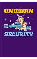 Unicorn Security: Notebook For Unicorns Lovers Featuring A Funny Colorful Unicorn