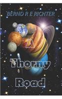 A Thorny Road