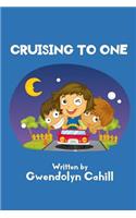Cruising to One