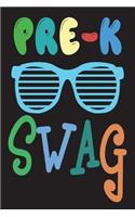 Pre-K Swag: Funny Back To School Gift Notebook For Preschoolers