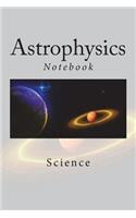 Astrophysics