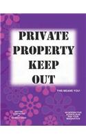 Private Property Keep Out