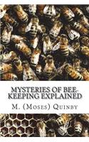 Mysteries of Bee-keeping Explained