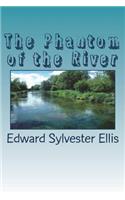 The Phantom of the River
