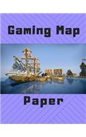 Gaming Map Paper