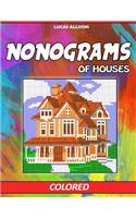 Nonograms of Houses: Colored Griddlers- Exclusive and High-Quality Japanese Nonograms - Hanjie Griddlers Nonograms(Japanese Crossword / Nonogram / Griddlers / Picross / Hanjie Logic Puzzles)