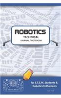 Robotics Technical Journal Notebook - For Stem Students & Robotics Enthusiasts: Build Ideas, Code Plans, Parts List, Troubleshooting Notes, Competition Results, Meeting Minutes, Blue Plain1