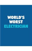 World's Worst Electrician