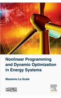Nonlinear Programming and Dynamic Optimization in Energy Systems