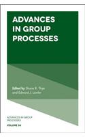 Advances in Group Processes: (34 Advances in Group Processes)