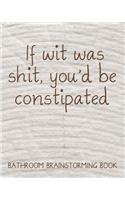 Bathroom Brainstorming Book