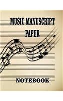 Music Manuscript Paper Notebook