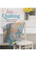 Love...Quilting