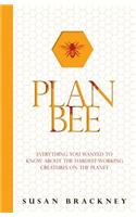 Plan Bee