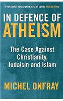 In Defence of Atheism