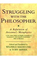 Struggling with the Philosopher: A Refutation of Avicenna's Metaphysics