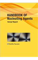 Handbook of Nucleating Agents