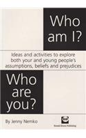 Who Am I? Who Are You?