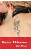 Degrees of Submission