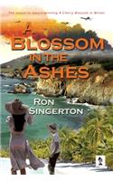 A Blossom in the Ashes