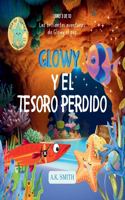 Glowy Y El Tesoro Perdido