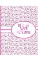 Mi Zi Ge Paper Notebook: (Mi Zi GE Paper Notebook)