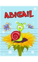 Abigail: Personalized Book with Child's Name, Primary Writing Tablet, 65 Sheets of Practice Paper, 1" Ruling, Preschool, Kindergarten, 1st Grade, 8 1/2" X 11"