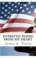 Patriotic Poems From My Heart