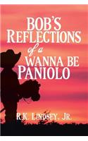 Bob's Reflections of a Wanna Be Paniolo