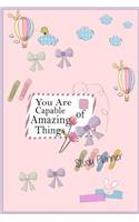 You are capable of amazinf things Study planner