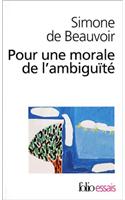 Pour une morale de l'ambiguite