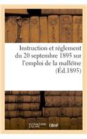 Instruction Et Réglement Du 20 Septembre 1895. Emploi de la Malléïne