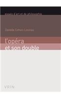 L'Opera Et Son Double