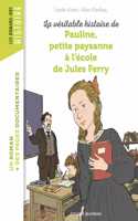 Pauline, petite paysanne a l'ecole de Jules Ferry
