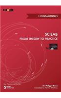 Scilab from Theory to Practice - I. Fundamentals