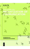 Mediatization of Communication