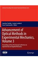 Advancement of Optical Methods in Experimental Mechanics, Volume 3