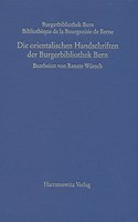 Die Orientalischen Handschriften Der Burgerbibliothek Bern