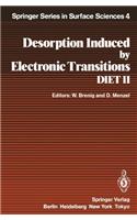 Desorption Induced by Electronic Transitions Diet II