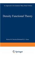 Density Functional Theory: An Approach to the Quantum Many-Body Problem