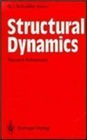Structural Dynamics: Recent Advances
