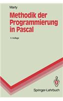 Methodik der Programmierung in Pascal: (Springer-Lehrbuch)