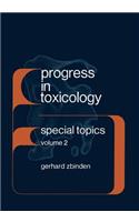 Progress in Toxicology