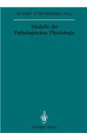 Modelle Der Pathologischen Physiologie