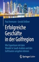 Erfolgreiche Geschäfte in Der Golfregion