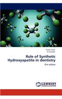 Role of Synthetic Hydroxyapatite in dentistry