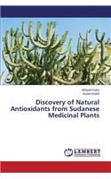 Discovery of Natural Antioxidants from Sudanese Medicinal Plants