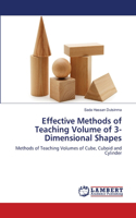 Effective Methods of Teaching Volume of 3-Dimensional Shapes