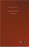 Female Warriors